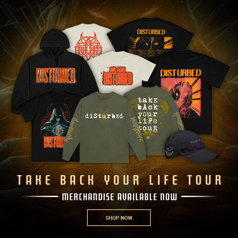 Take Back Your Life Tour merch available in the Disturbed Shop
