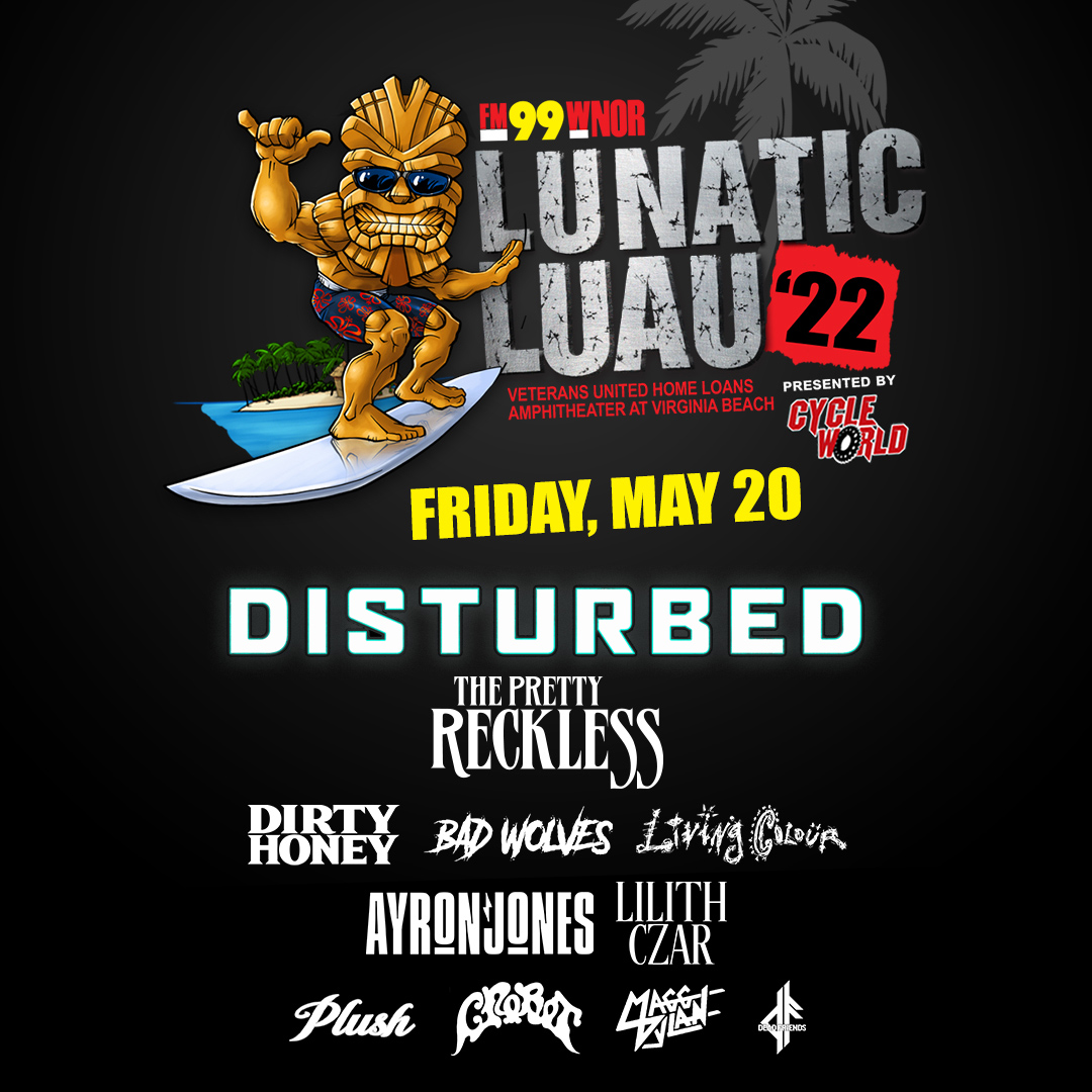 WNOR Lunatic Luau in Virginia Beach ft. Disturbed on May 20